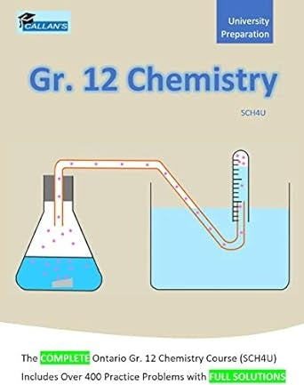 Callan's Gr. 12 Chemistry Ontario (SCH4U) Workbook