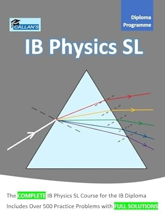Callan's Gr. IB Physics SL Workbook
