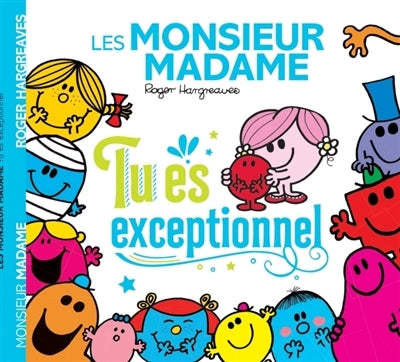 Monsieur Madame (Les) - Tu es exceptionnel