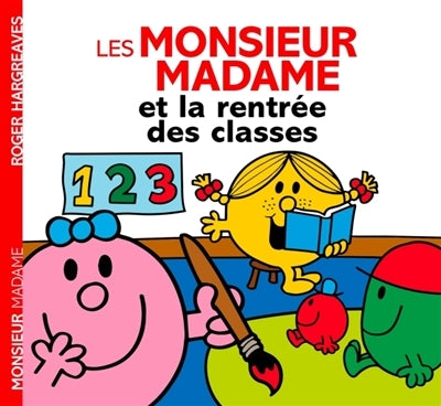 Monsieur Madame et la rentrée des classes (Les)