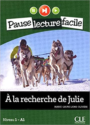 A la recherche de Julie - Niveau 1 (A1) - Pause lecture facile - Livre + CD