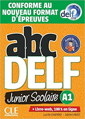 ABC DELF Junior scolaire - Niveau A1 - Livre + DVD + Livre-web