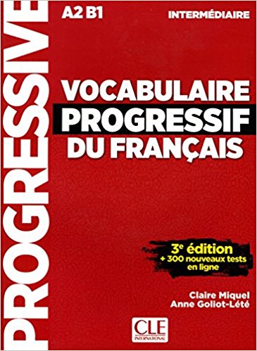Vocabulaire progressif du français - A2 B1 - Intermédiaire