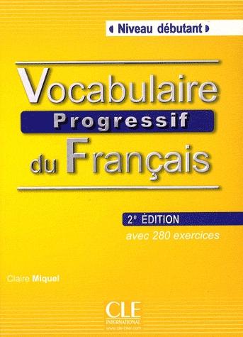 Vocabulaire progressif du français + CD audio, Niveau débutant