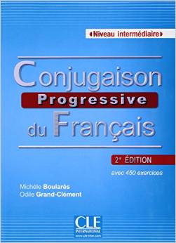 Conjugaison progressive du français: avec 450 exercices - Niveau intermédiaire + CD audio