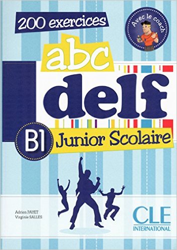 ABC DELF Junior Scolaire B1