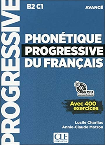 Phonétique progressive du français - Niveau avancé (B2/C1) - Livre + CD + Livre-web