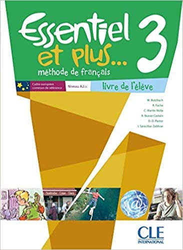 Essentiel et plus... 3 - Niveau A2 - Livre de l'élève: Méthode de français + CD-mp3