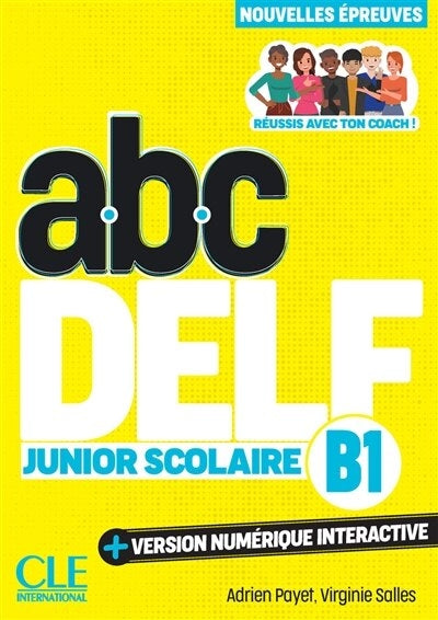 DELF Junior Scolaire Niveau B1 3eme Edition