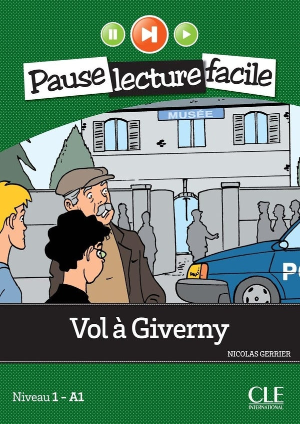Vol à Giverny - Niveau 1 (A1) - Pause lecture facile - Livre + Audio téléchargeable