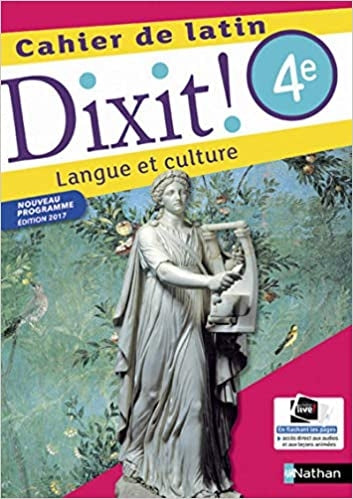 Dixit ! Cahier de latin 4e