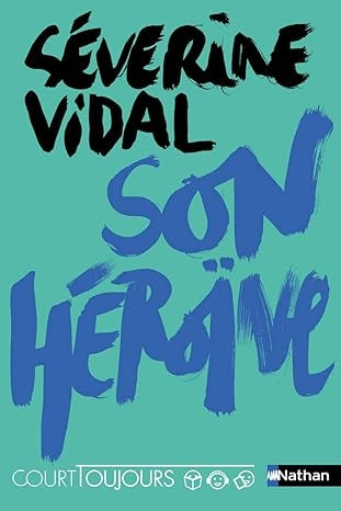 Son Héroïne