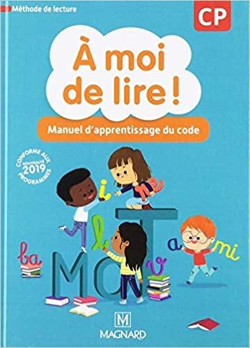 A moi de lire ! CP Manuel d'apprentissage du code