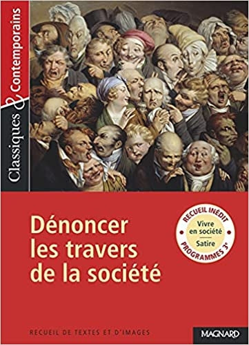 Recueil : Dénoncer les travers de la société