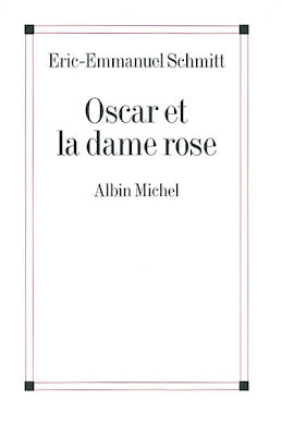 Oscar et la dame rose