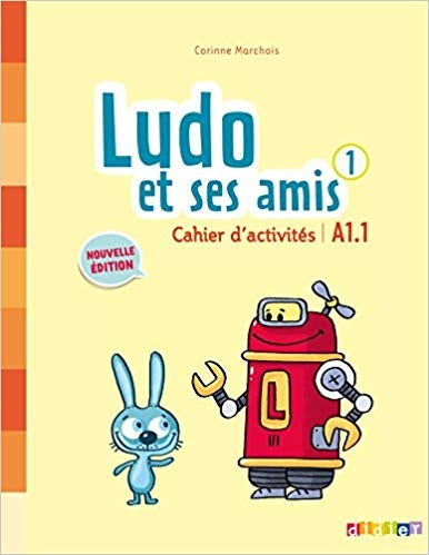 Ludo et ses amis 1 cahier d'activités