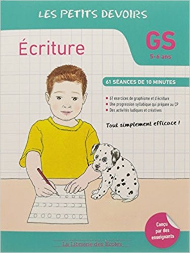 Les Petits Devoirs - Ecriture GS