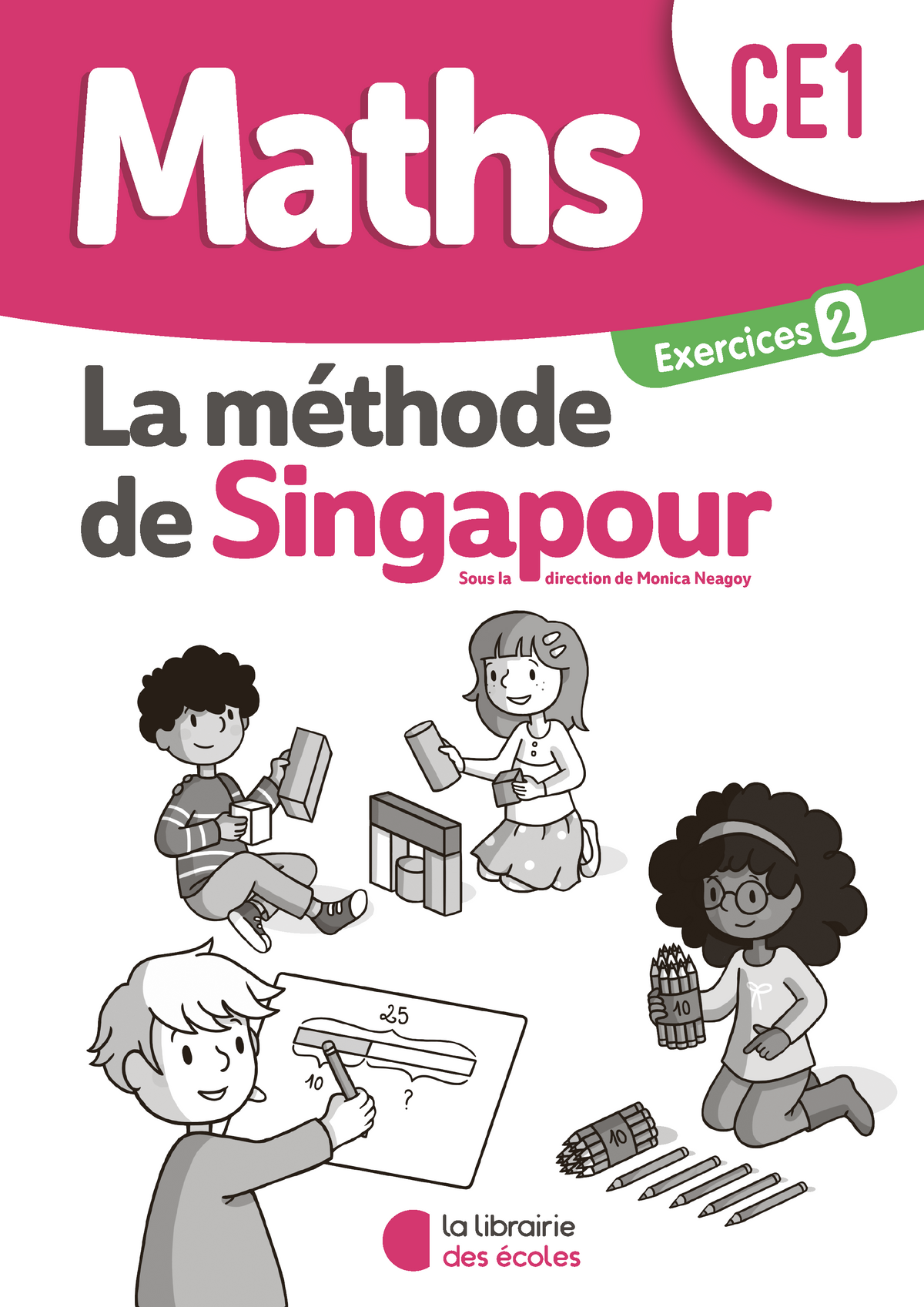 Maths - CE1- Méthode de Singapour - Cahier d'exercises 2