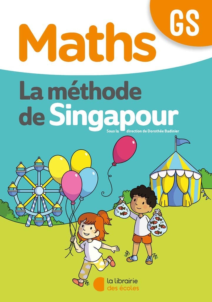 Méthode de Singapour GS – Fichier de l’élève – Édition 2020