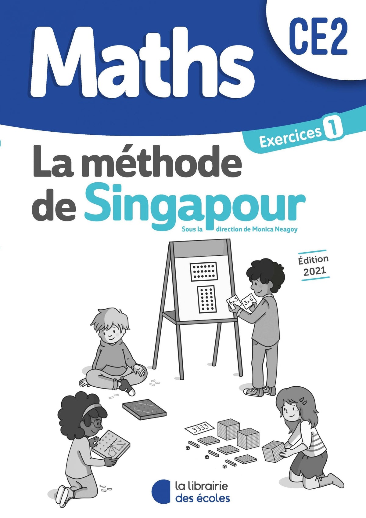 Maths - CE2 - Méthode de Singapour - Cahier d'exercises 1