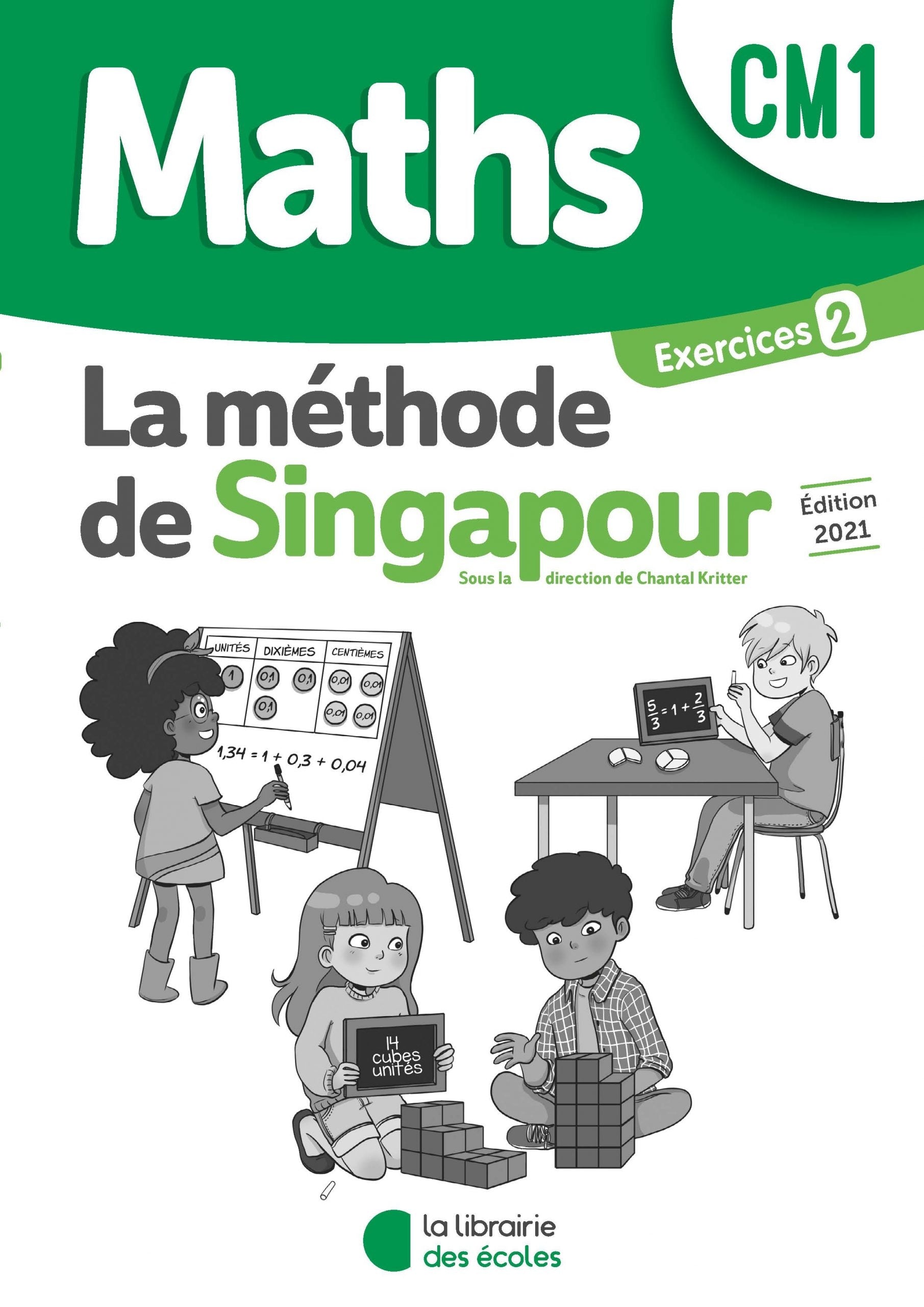 Maths - CM1- Méthode de Singapour - Cahier d'exercises 2