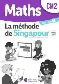 Maths - CM2 - Méthode de Singapour - Exercices 1 - Edition 2023