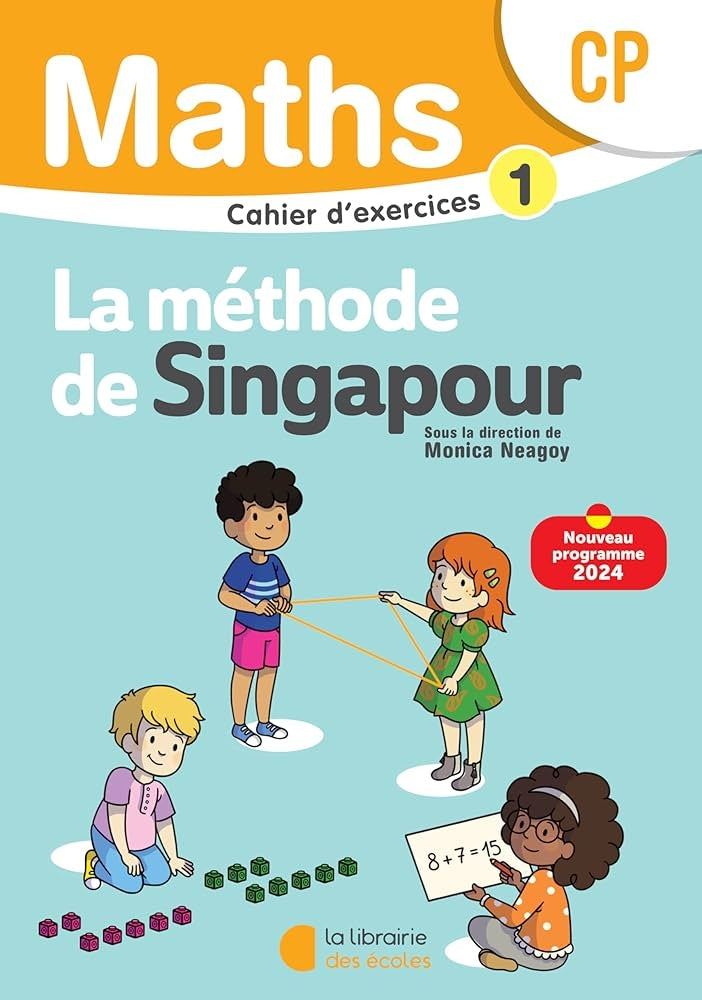 Mathématiques CP (2024) – Méthode de Singapour – Cahier d’exercices 1