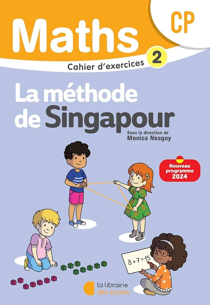 Mathématiques CP (2024) – Méthode de Singapour – Cahier d’exercices 2