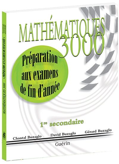 Mathématiques 3000 - Secondaire 1 - Préparation aux examens de fin d'année (74733)
