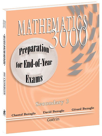 Mathematics 3000 - Secondary 3 - Preparation for End-of-Year Exams (74870)