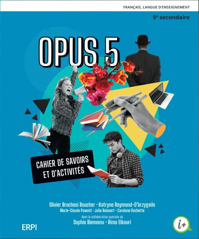 OPUS 5 - 5e secondaire Cahier et ensemble numérique - Élève (12 mois)