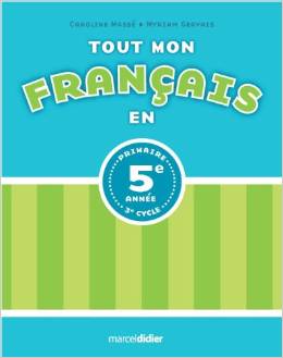 Tout mon français en 5e année