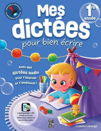 Mes dictées pour bien écrire - 1re année