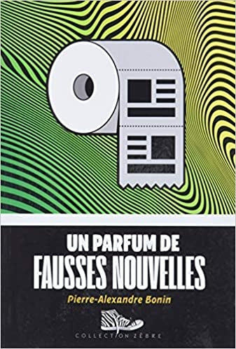 Un parfum de fausses nouvelles
