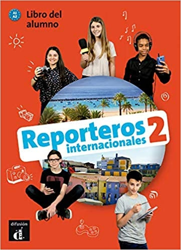 Reporteros Internacionales 2: Libro del alumno + MP3 CD (A1-A2)