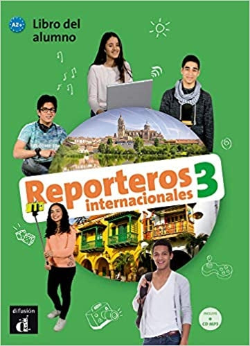 Reporteros Internacionales 3: Libro del alumno + MP3 CD