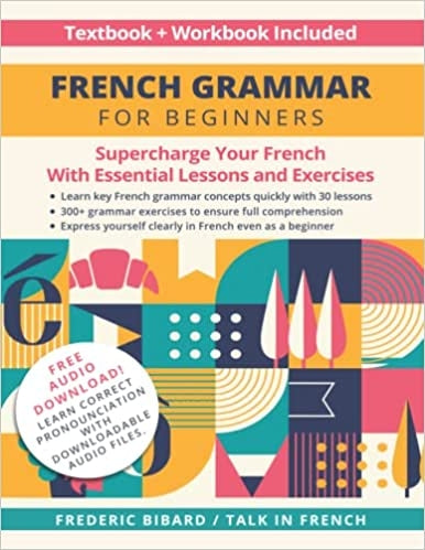 French Grammar for Beginners Textbook + Workbook