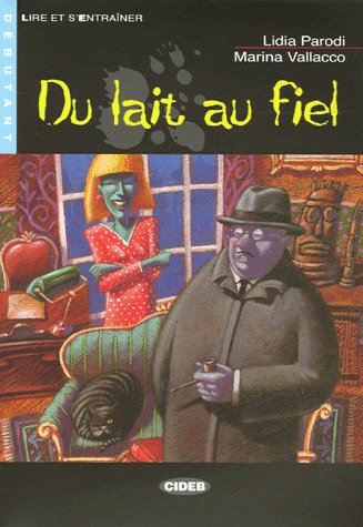 Du lait au fiel