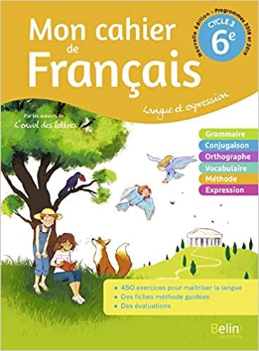 Mon cahier de Français 6ème: Cahier élève