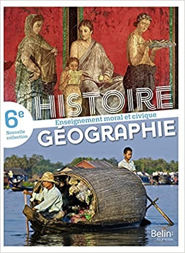 Histoire Géographie EMC 6e 2021: Manuel élève