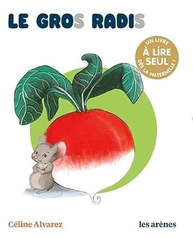 LE GROS RADIS