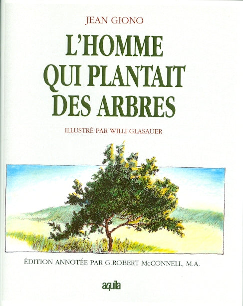 L'Homme Qui Plantait Des Arbres