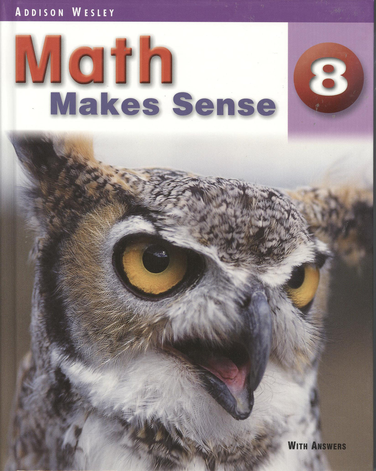 Math Makes Sense 8 with Answers [Ontario Edition]  Textbook
