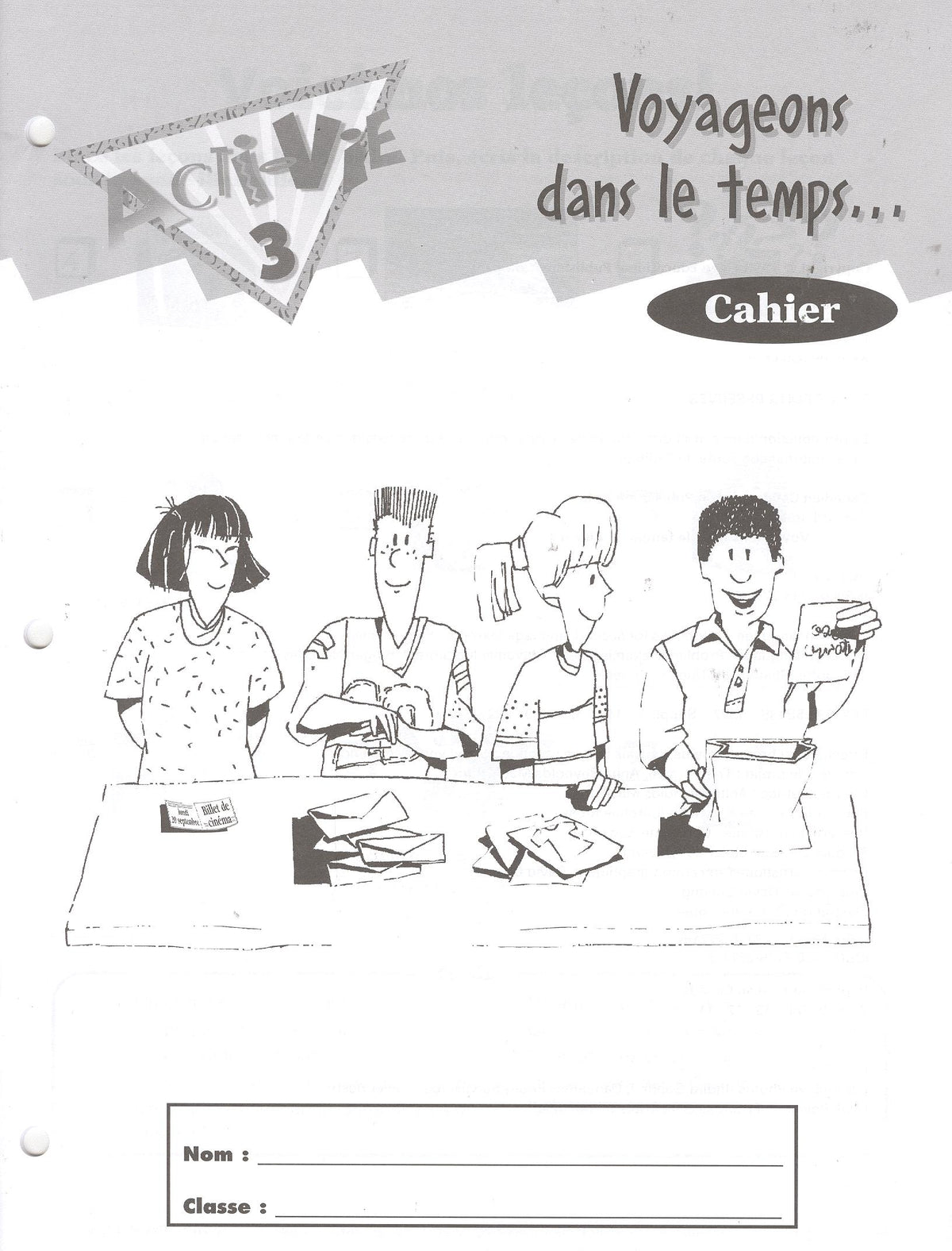 Acti-Vie 3: Voyageons dans le temps... Cahier