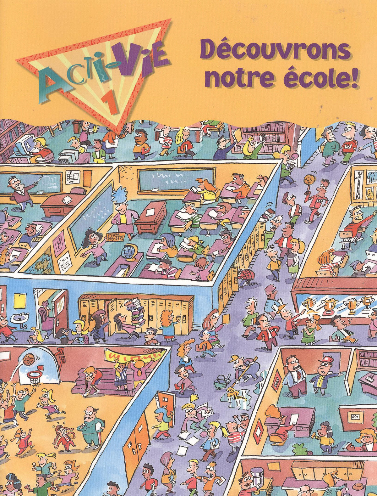 Acti-Vie 1: Découvrons notre école!