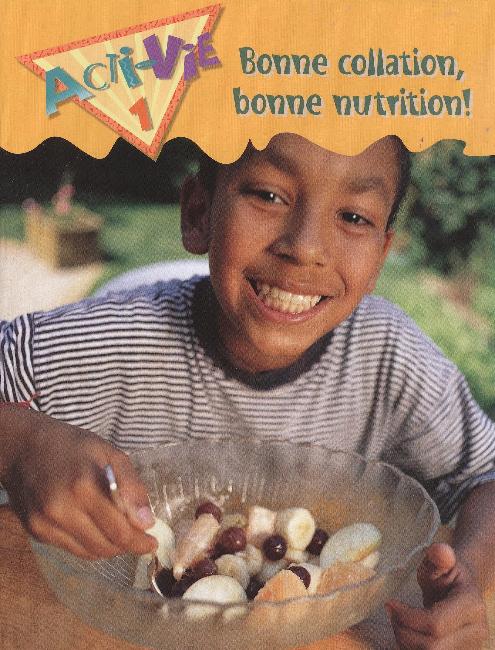 Acti-Vie 1: Bonne collation, bonne nutrition!