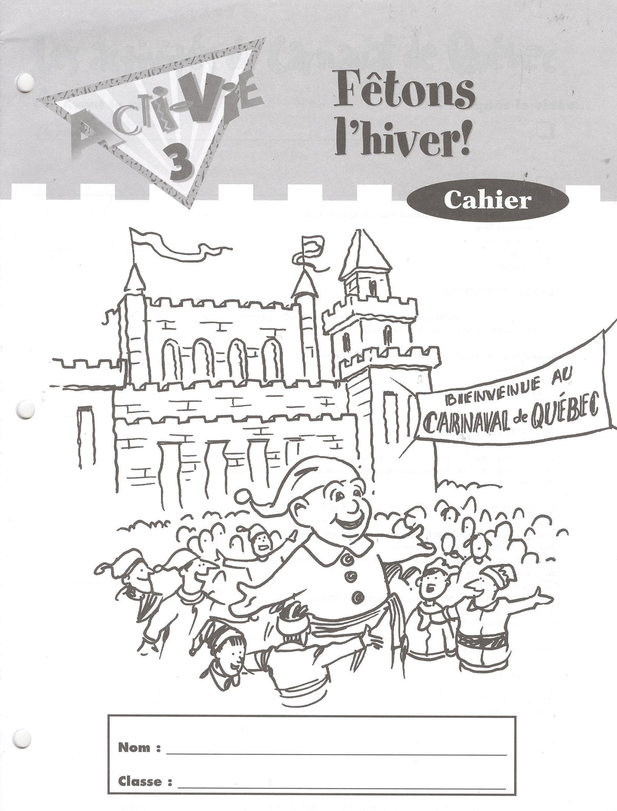 Acti-Vie 3: Fetons l'hiver! Cahier