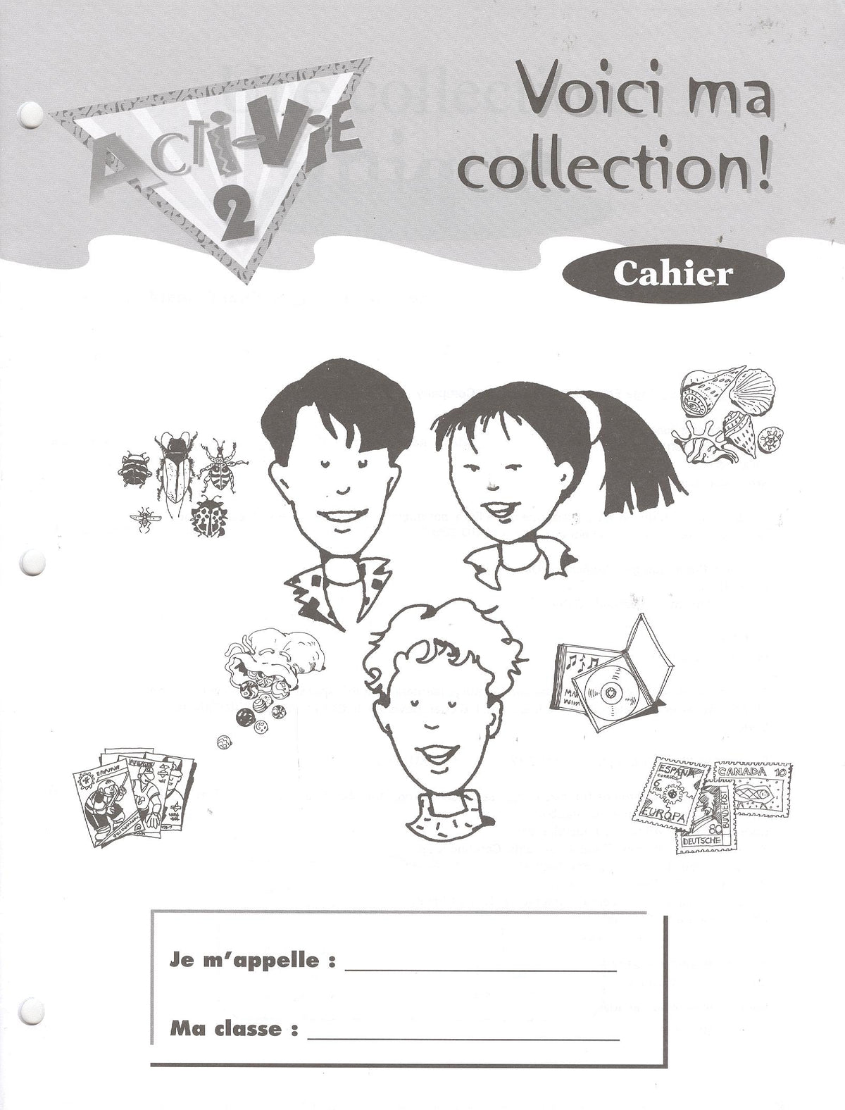Acti-Vie 2: Voici ma collection! Cahier