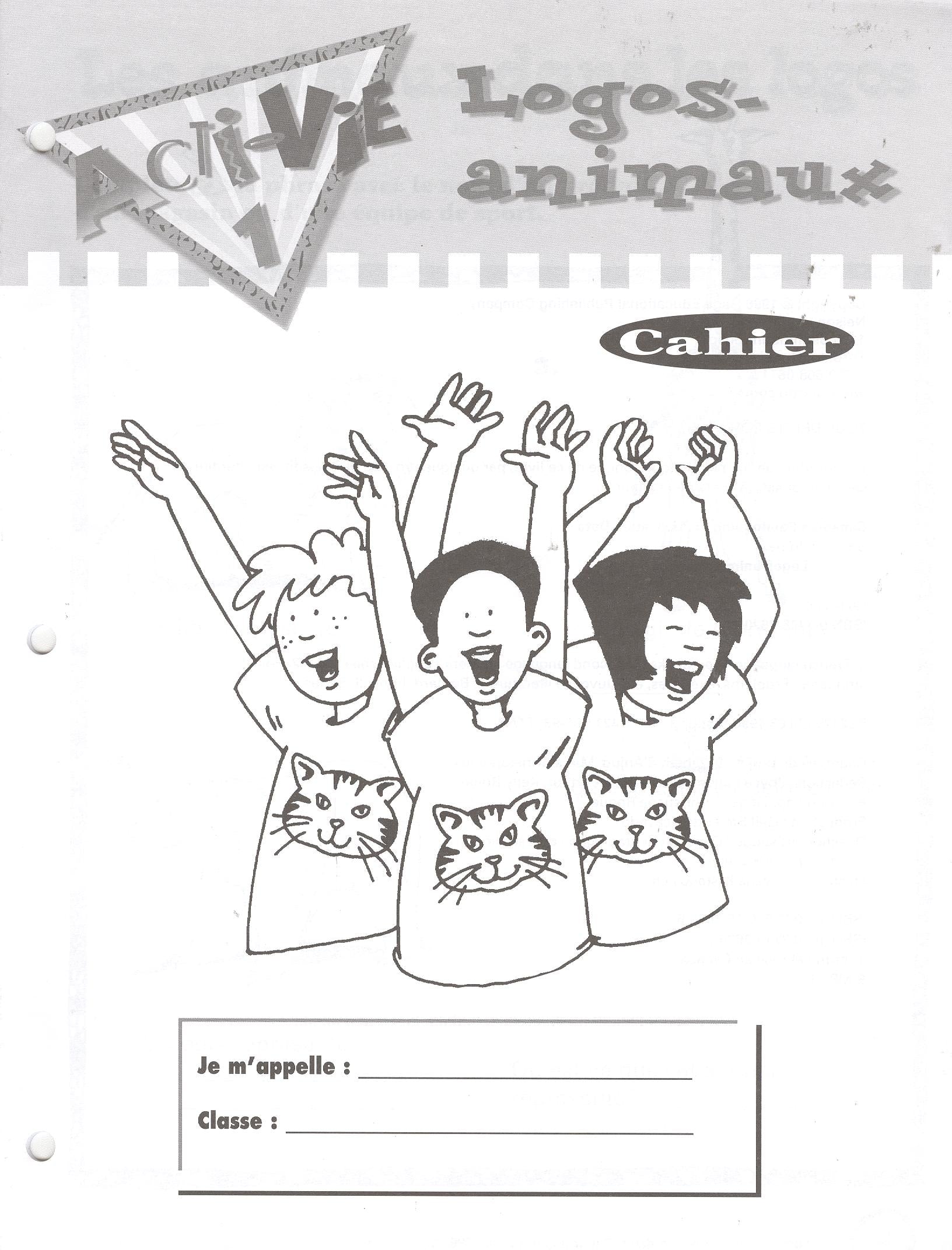 Acti-Vie 1: Logos-animaux Cahier