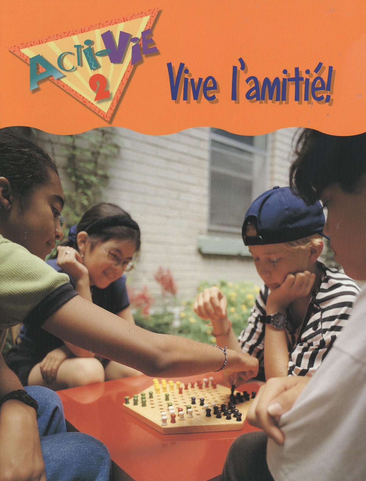 Acti-Vie 2: Vive l'amitié!